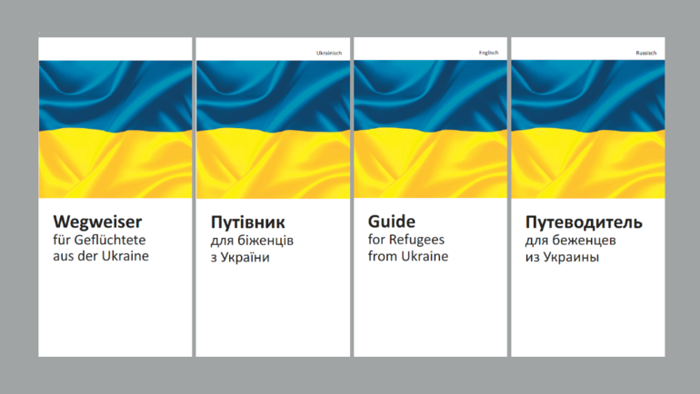 Verschiedensprachige Versionen der Broschüre "Wegweiser für Geflüchtete aus der Ukraine"